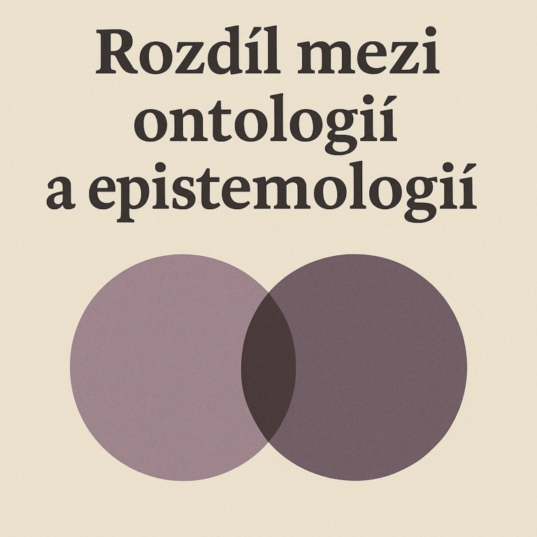 Rozd&iacute;l mezi ontologii a epistemologii